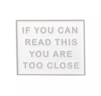    WHITE IF YOU CAN READ THIS ENAMEL PIN  BADGE - A41