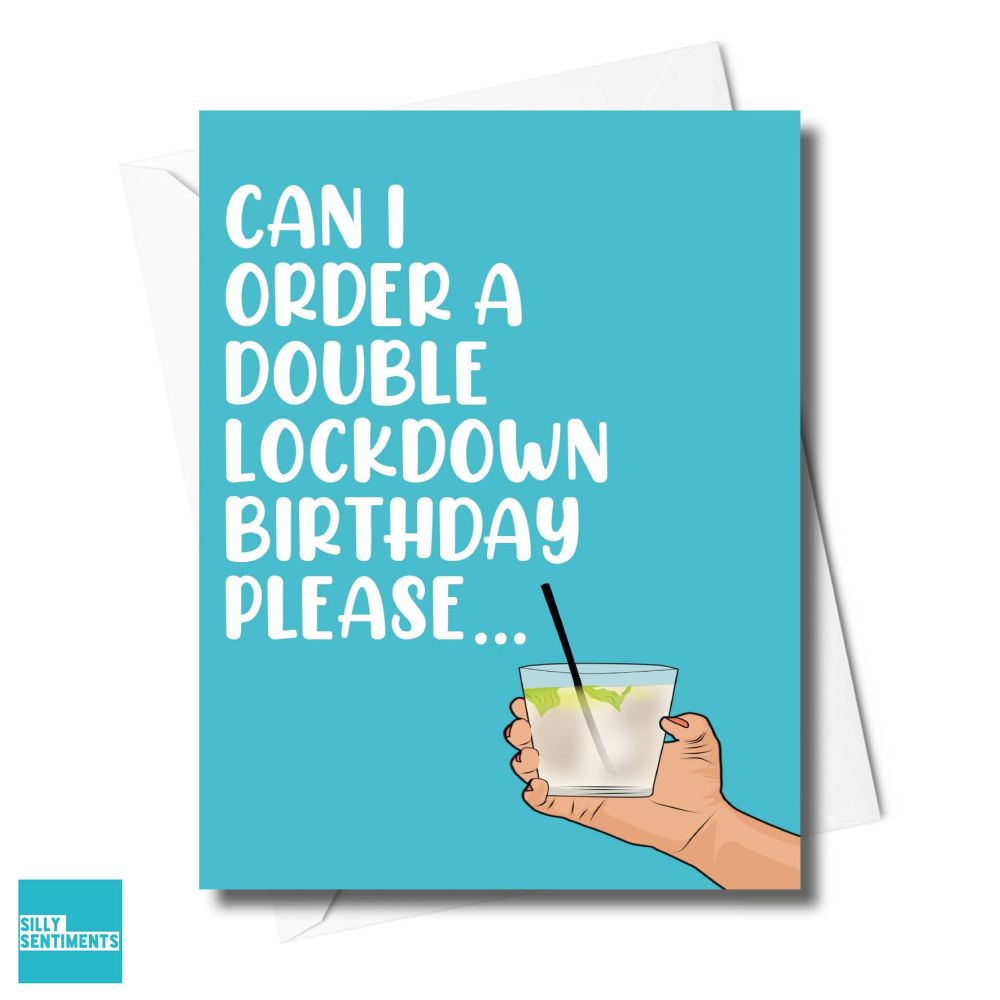                                                                                  DOUBLE DRINK LOCKDOWN BIRTHDAY CARD XFS0498