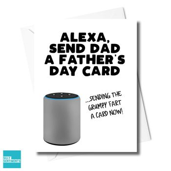  ALEXA GRUMPY FART FATHER'S DAY CARD XFS0372