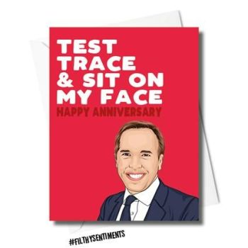                                                                   HANCOCK TEST+TRACE SIT ON MY FACE ANNIVERSARY CARD
