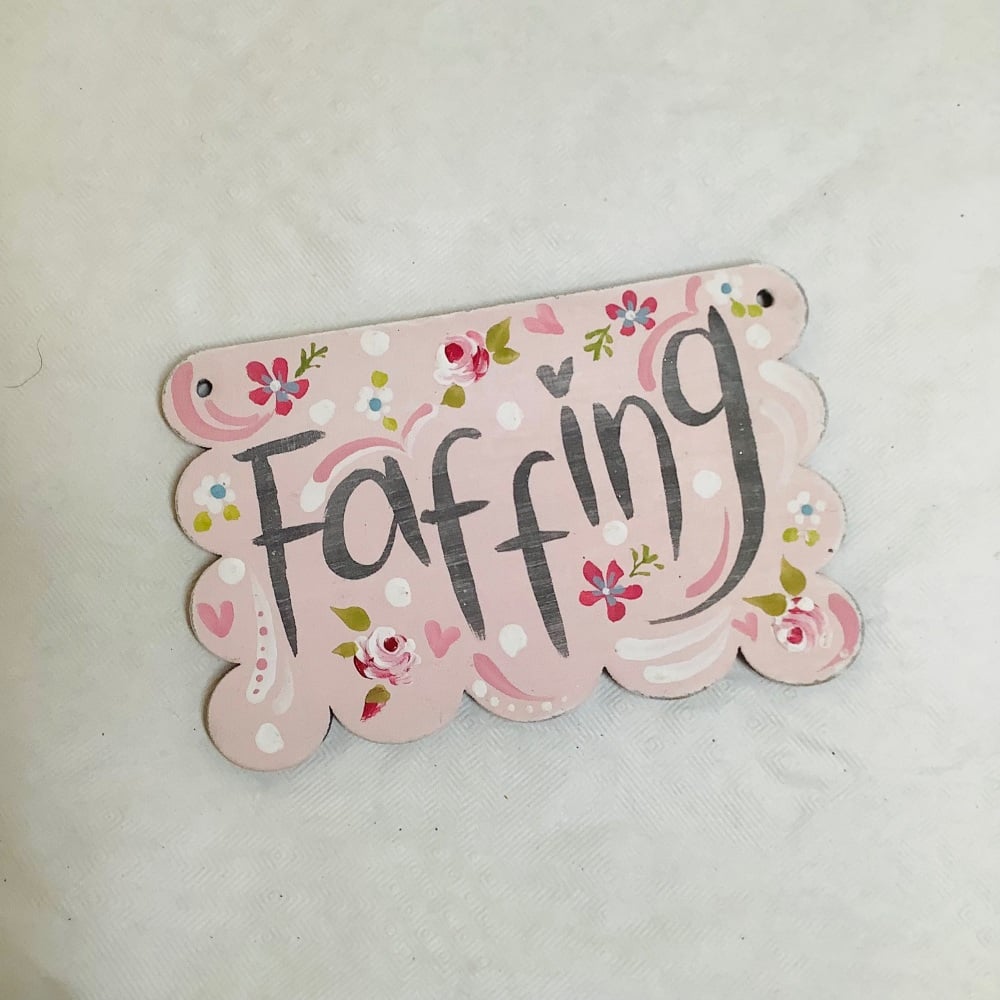 Mini sign - oblong - Faffing (pink)