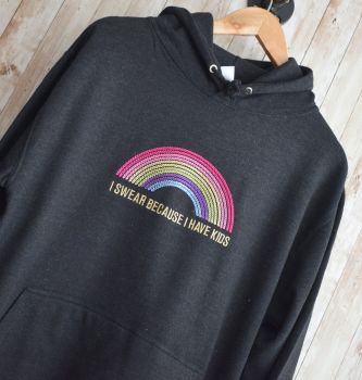 I Swear Because I Have Children Rainbow Embroidered Hoody