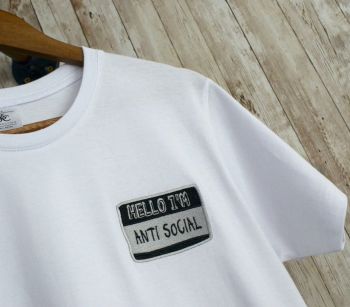 Hello, I'm Anti Social Embroidered T Shirt