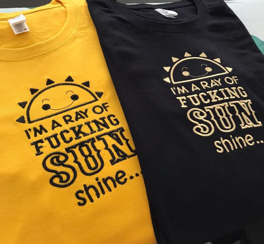 Ray Of Fucking Sunshine Embroidered T Shirt