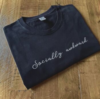 Socially Awkward Embroidered T Shirt