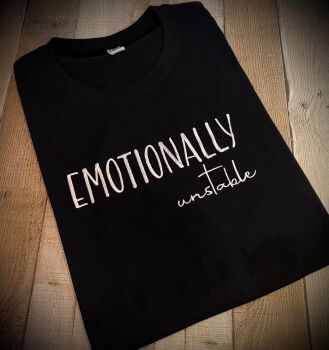Emotionally Unstable Embroidered T shirt