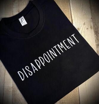 Disappointment Embroidered T shirt