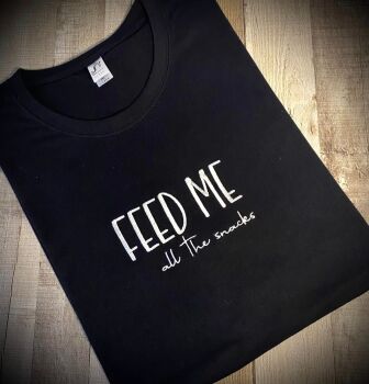 Feed Me All The Snacks Embroidered T shirt