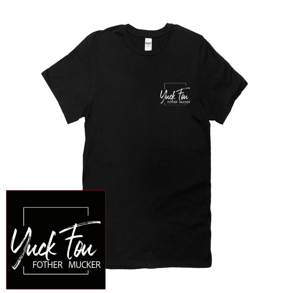 YUCK FOO FOTHER MUCKER T SHIRT