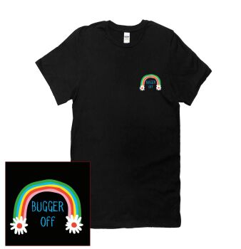BUGGER OFF RAINBOW T SHIRT