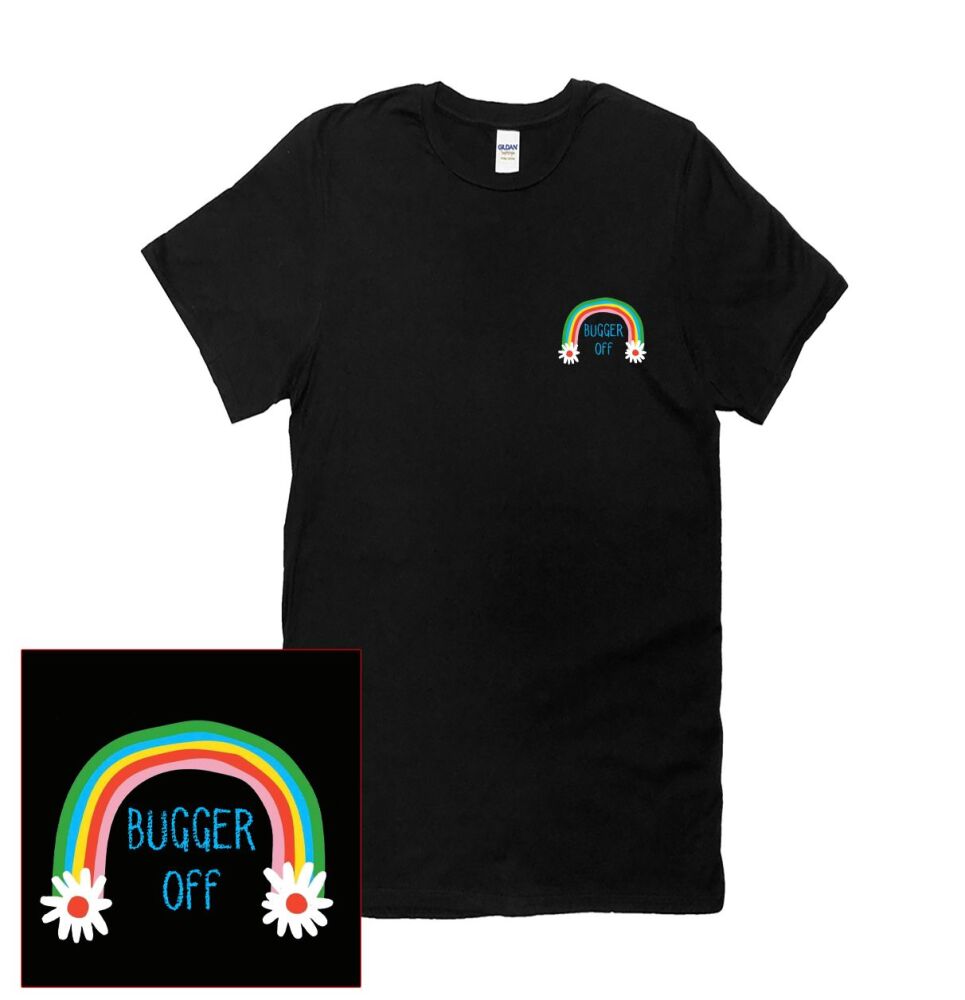 BUGGER OFF RAINBOW T SHIRT