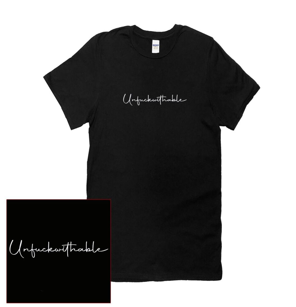 UNFUCKWITHEABLE T SHIRT