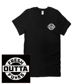 FRESH OUTTA FUCKS LOGO T SHIRT