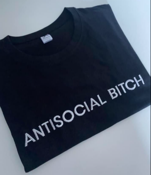 Antisocial Bitch  Embroidered T Shirt