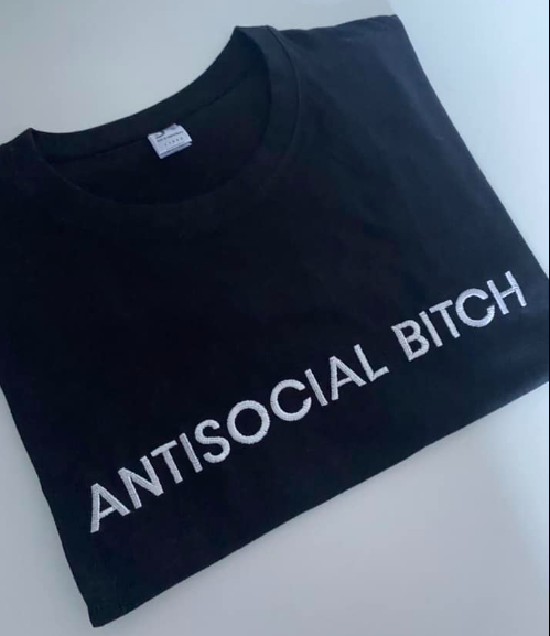 Antisocial Bitch  Embroidered T Shirt