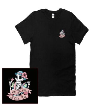 WAITING FOR THE RIGHT MAN T SHIRT