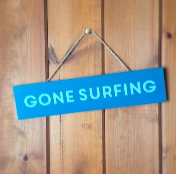 Gone Surfing Sign
