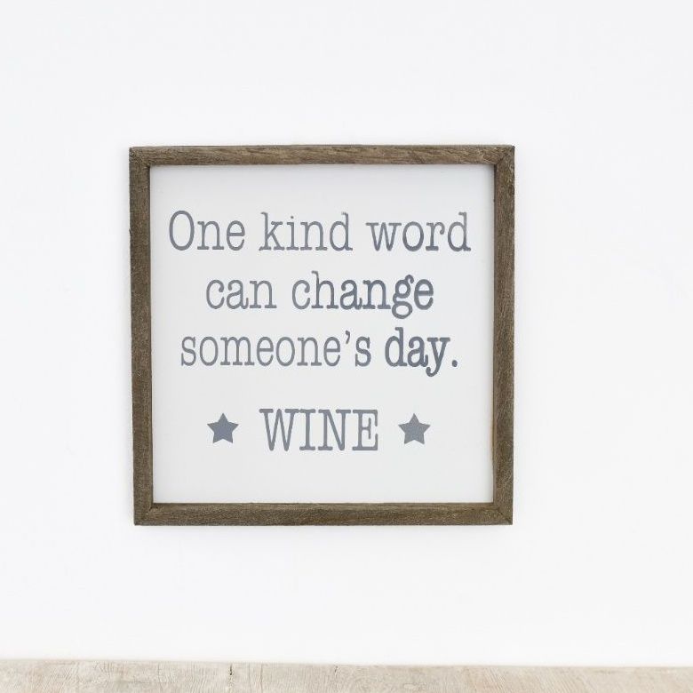 Kind Word Wine Sign