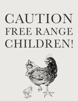 Free Range Children Sign