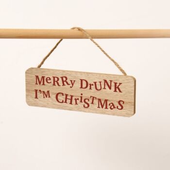 Merry Drunk I'm Christmas Sign