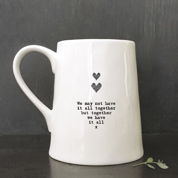 We Have It All Mug
