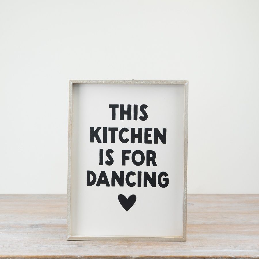 Kitchen Dancing Sign