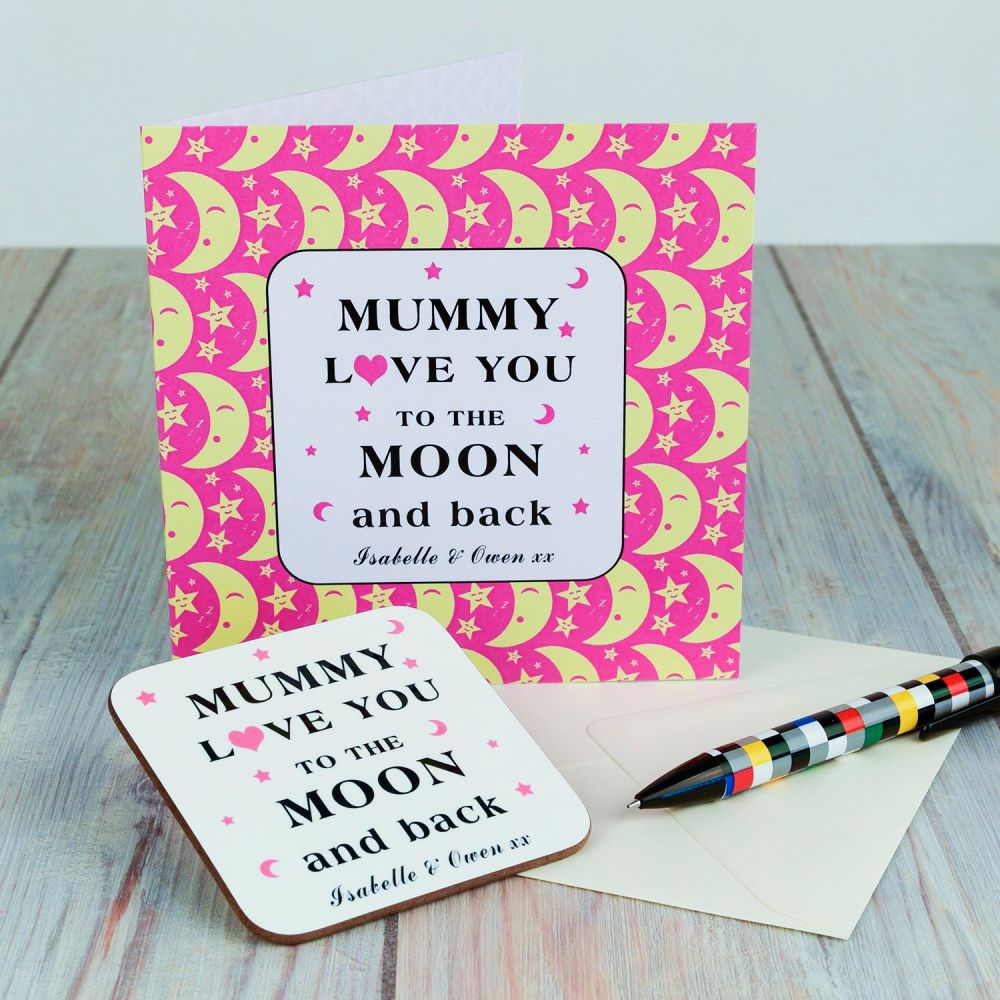 Personalised MUMMY I Love You To Moon & Back CARD & COASTER SET