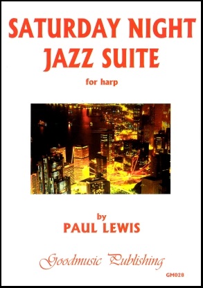 Saturday Night Jazz Suite by Paul Lewis