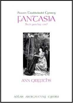 Fantasia No. 2 - Beth yw'r Haf i Mi? - Ann Griffths
