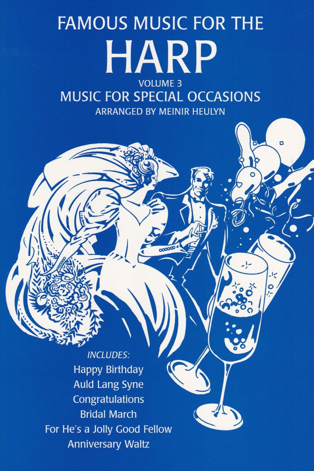 Famous Music for the Harp: Volume 3 Music for Special Occasions - Meinir He