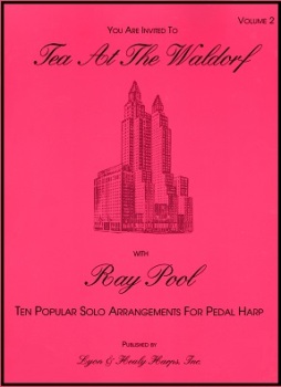 Tea At The Waldorf Volume 2 by Ray Pool