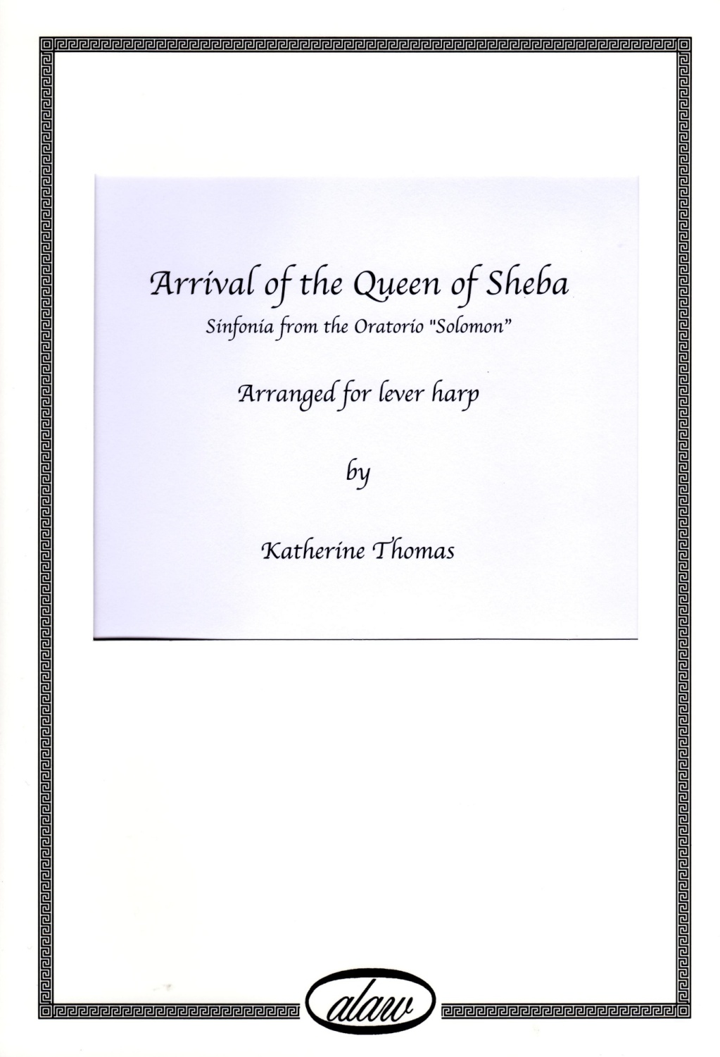 Arrival of the Queen of Sheba - G.F. Handel arr. Katherine Thomas
