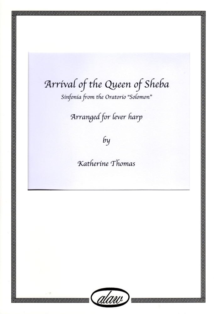 Arrival of the Queen of Sheba - G.F. Handel for Lever Harp arr. Katherine Thomas