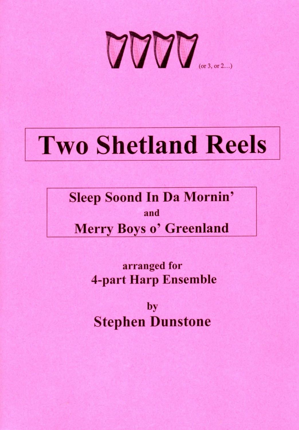 Two Shetland Reels - Stephen Dunstone