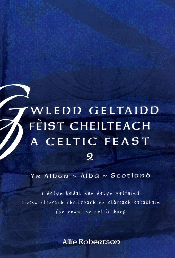 A Celtic Feast Book 2 - Ailie Robertson