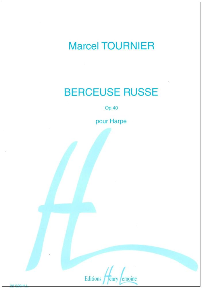 Berceuses Russe Op.40 - Marcel Tournier