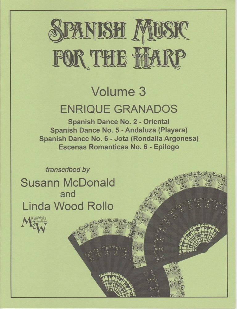 Spanish Music for the Harp Volume 3 - Enrique Granados