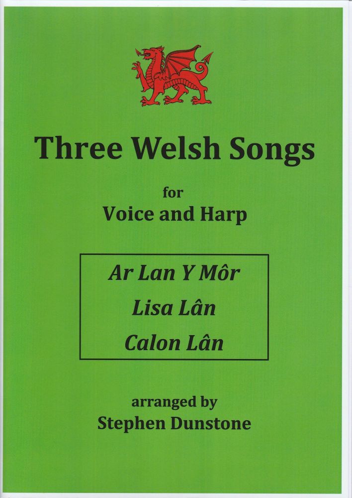 Three Welsh Songs - Stephen Dunstone