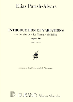 Introduction Et Variations sur des airs de "La Norma" de Bellini Opus.36 - Parish-Alvars