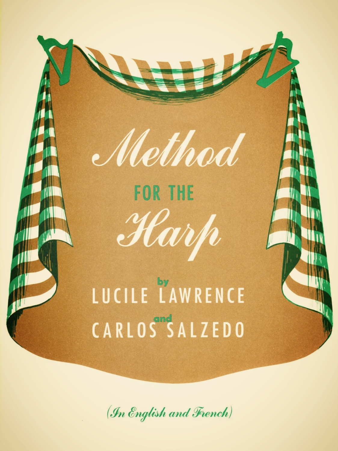 Method for the Harp - Lucile Lawrance and Carols Salzedo