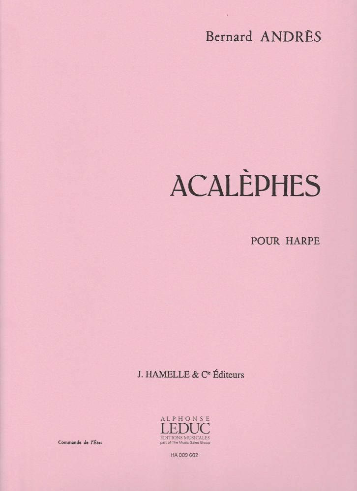 Acalephes - Bernard Andres