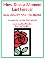 How Does a Moment Last Forever - Alan Menken & Tim Rice