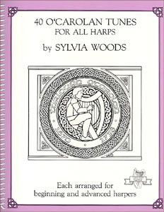 40 O'Carolan Tunes for All Harps - Sylvia Woods