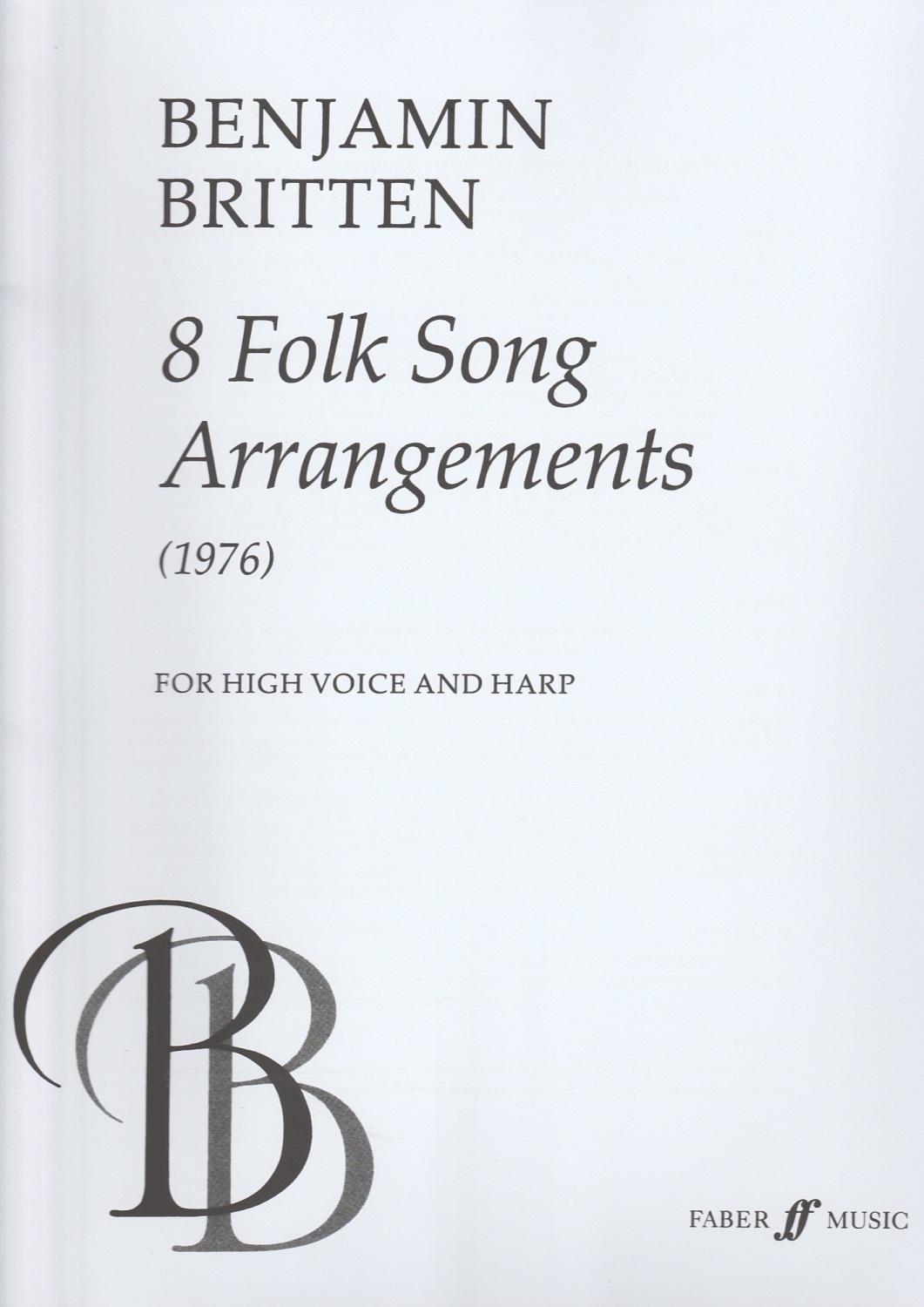 8 Folk Song Arrangements (1976) - Benjamin Britten