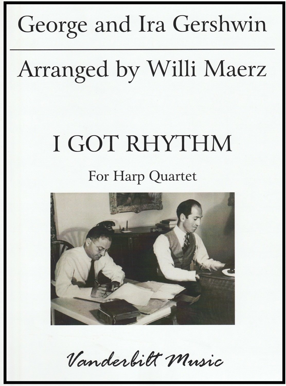 I Got Rhythm - George & Ira Gershwin are. Willi Maerz