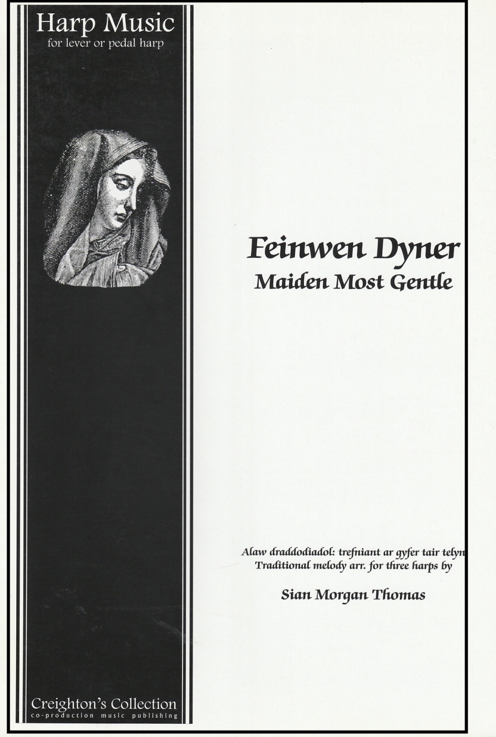 Feinwen Dyner - Maiden Most Gentle - arr. Sian Morgan Thomas