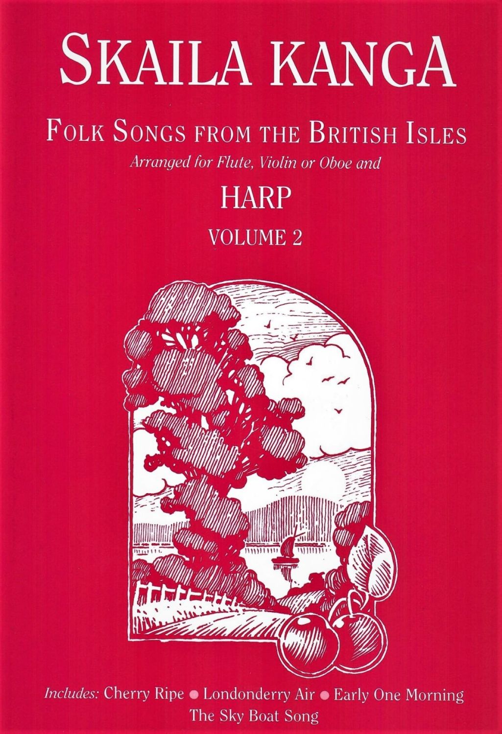 Folk Songs from the British Isles Volume 2 - Skaila Kanga