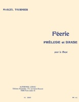 Feerie - Prelude et Danse - Marcel Tournier