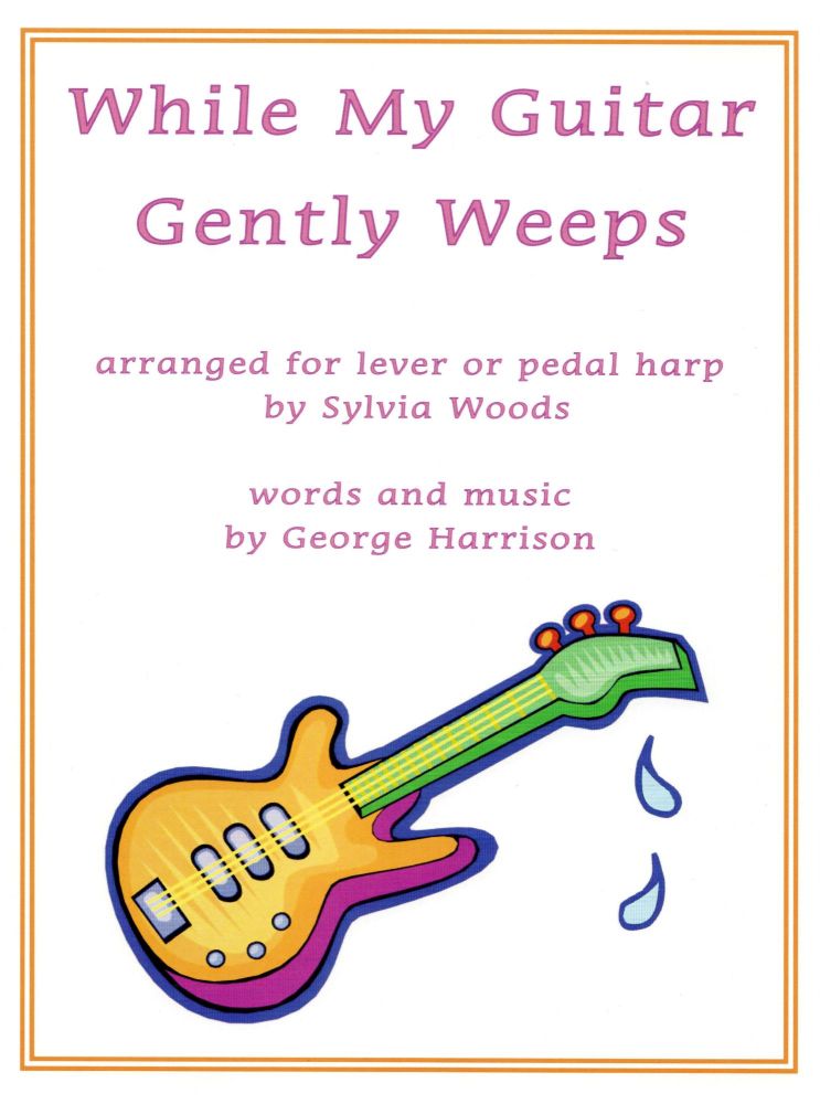 While My Guitar Gently Weeps - George Harrison
