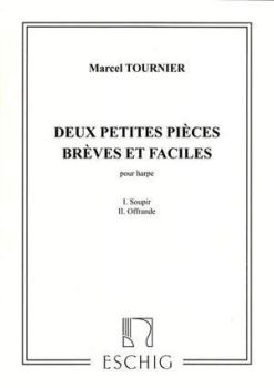 Deux Petites Pieces Breves et Faciles - Marcel Tournier